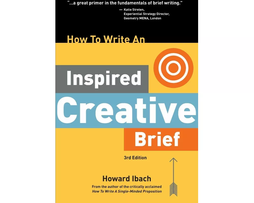 How To Write An Inspired Creative Brief, 3rd Edition
