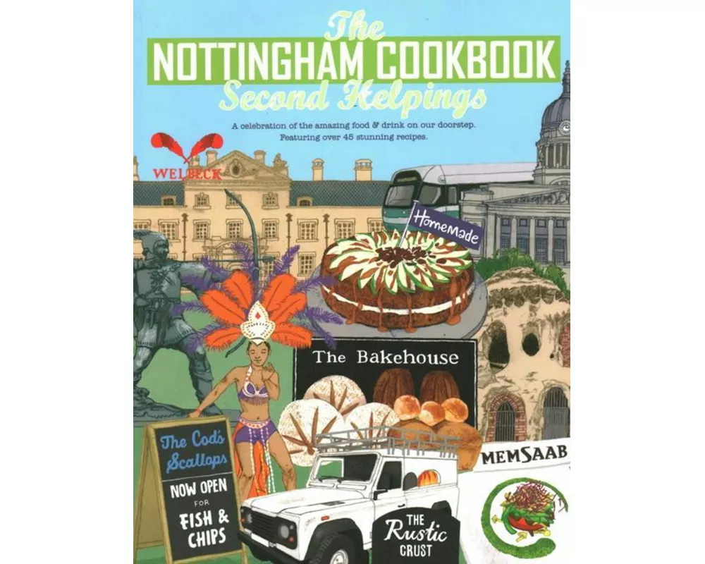 The Nottingham Cook Book: Second Helpings