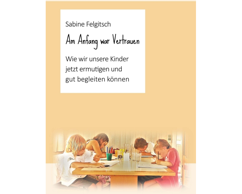 Am Anfang war Vertrauen