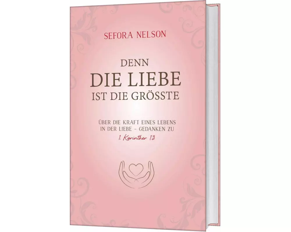 Denn die Liebe ist die größte