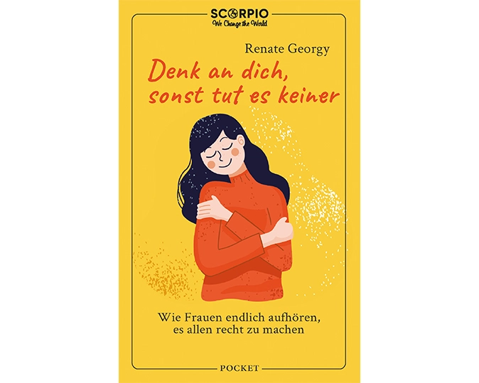 Denk an dich, sonst tut es keiner