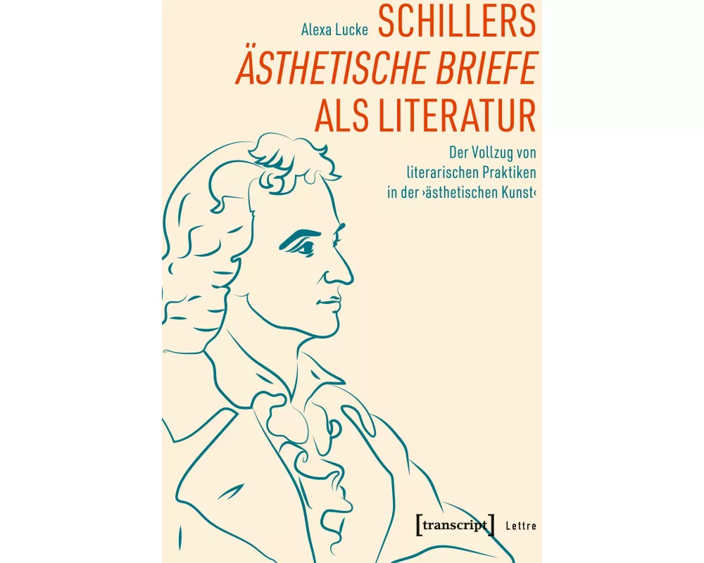 Schillers 'Ästhetische Briefe' als Literatur