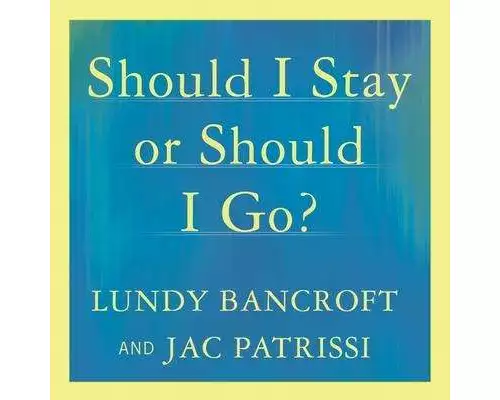 Should I Stay or Should I Go? Lib/E: A Guide to Knowing If Your Relationship Can--And Should--Be Saved