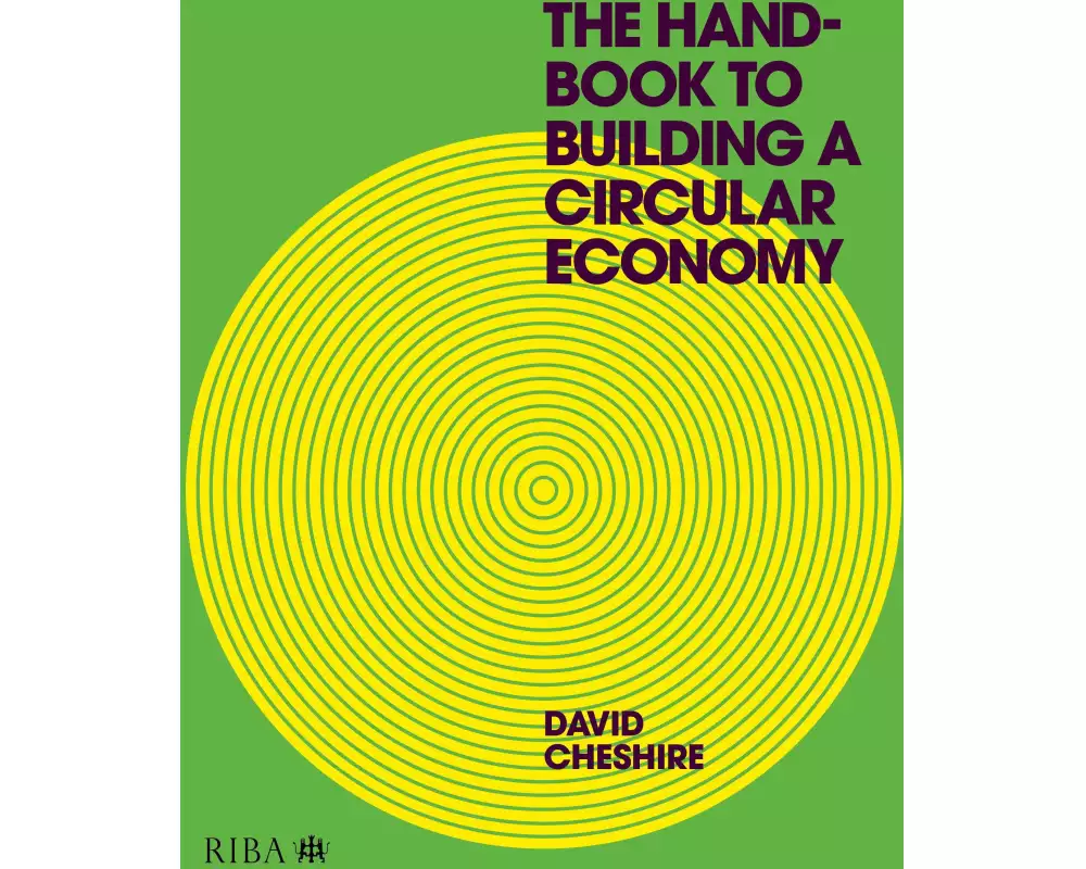 The Handbook to Building a Circular Economy