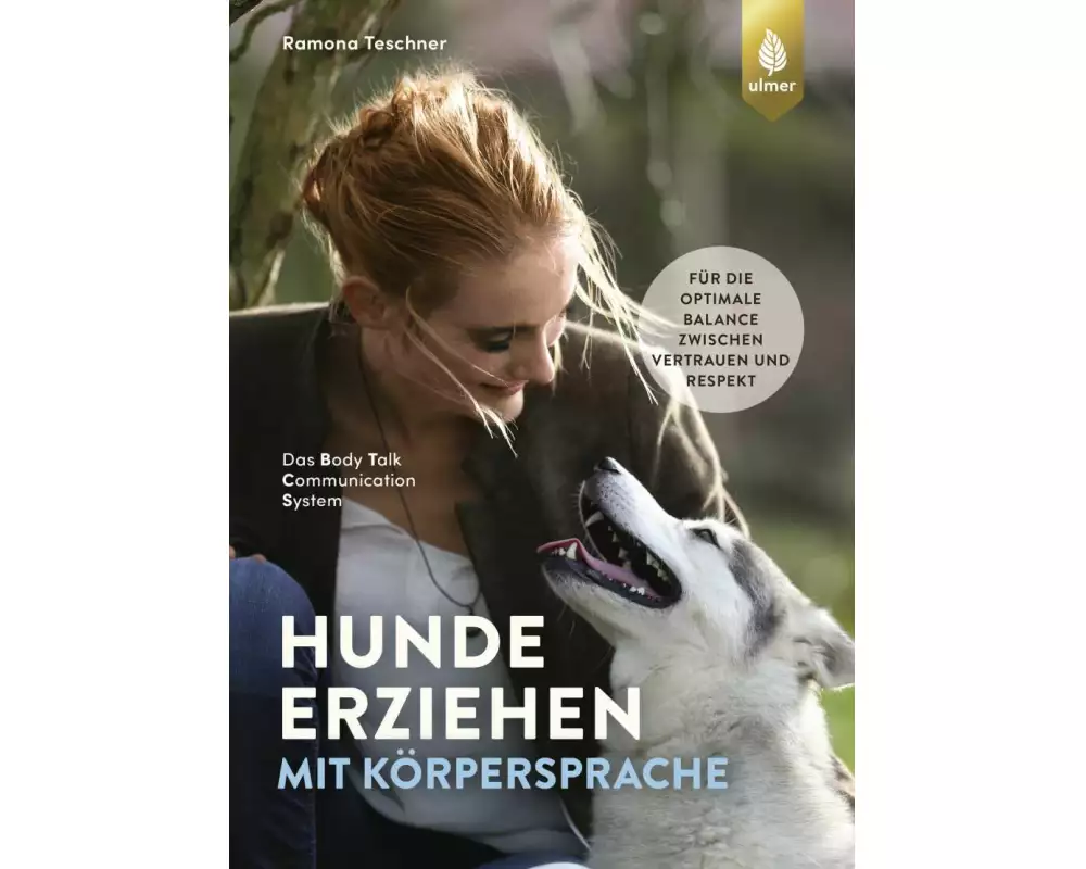 Hunde erziehen mit Körpersprache