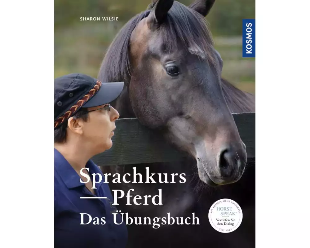 Sprachkurs Pferd - Das Trainingsbuch