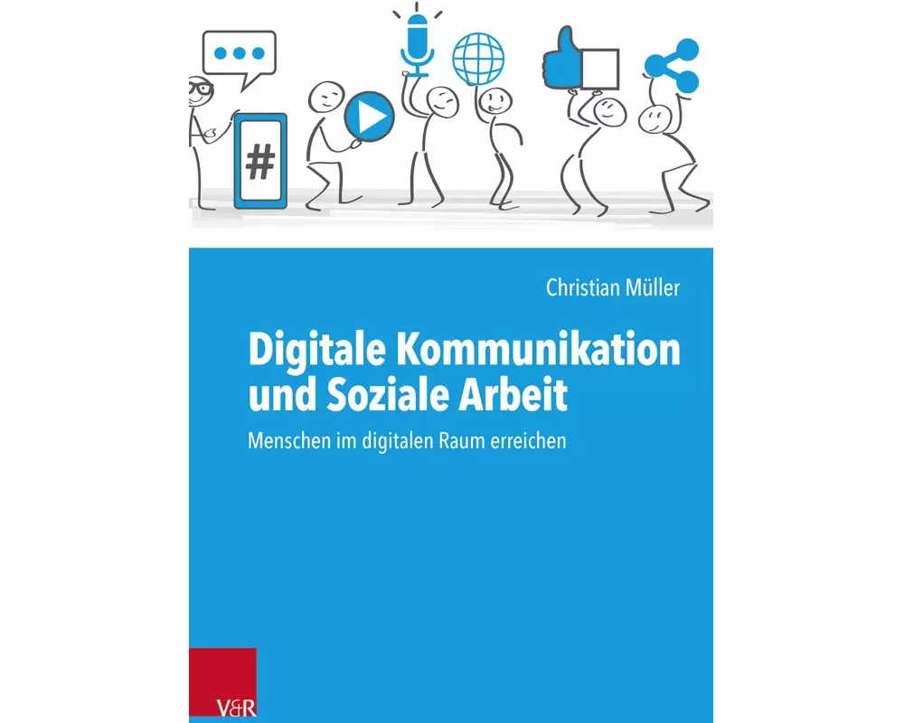 Digitale Kommunikation und Soziale Arbeit