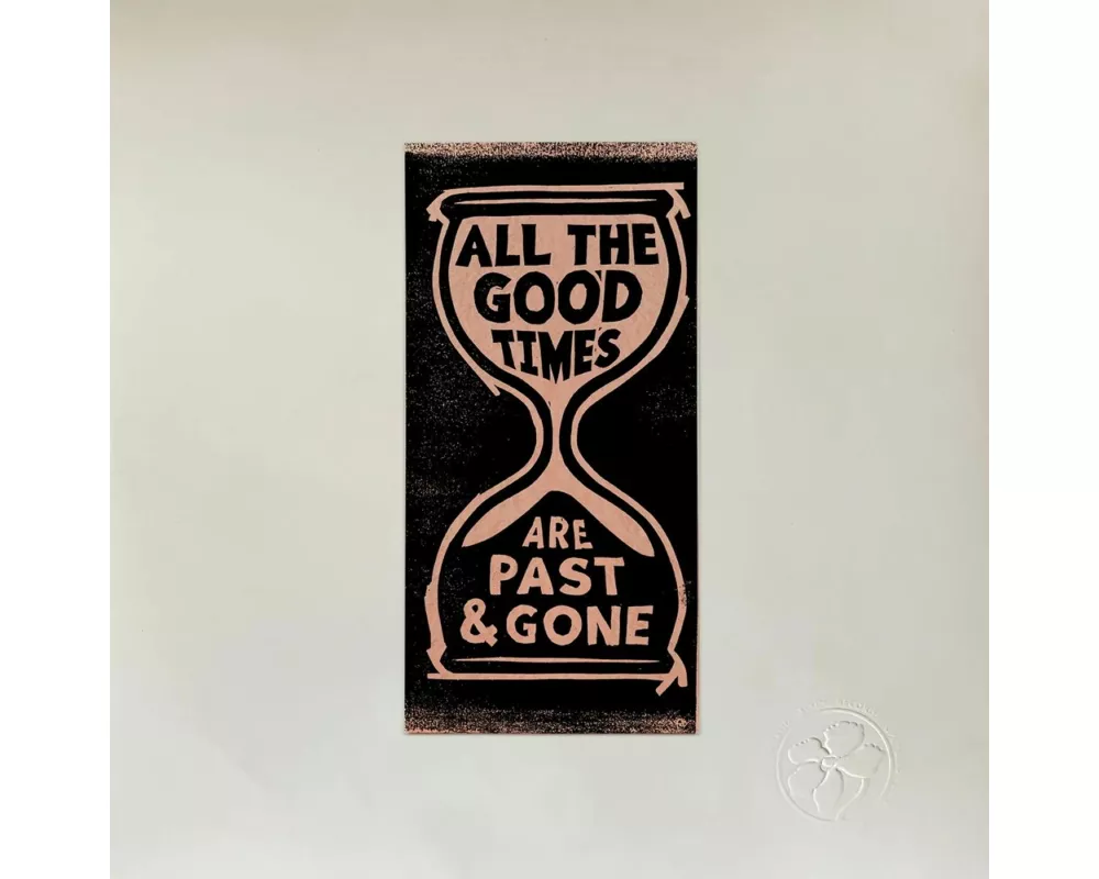 All The Good Times