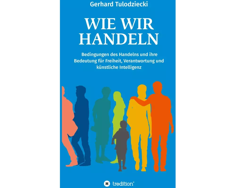 Wie wir handeln