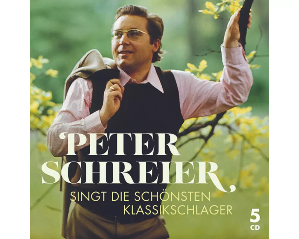 Peter Schreier singt die schnsten Klassikschlager