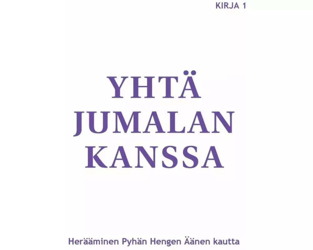 Yhtä Jumalan kanssa