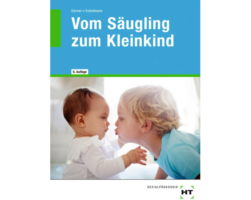 Vom Säugling zum Kleinkind