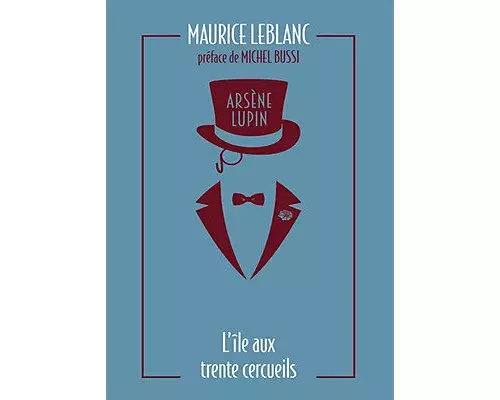 Arsène Lupin 05. L'ile aux trente cercueils