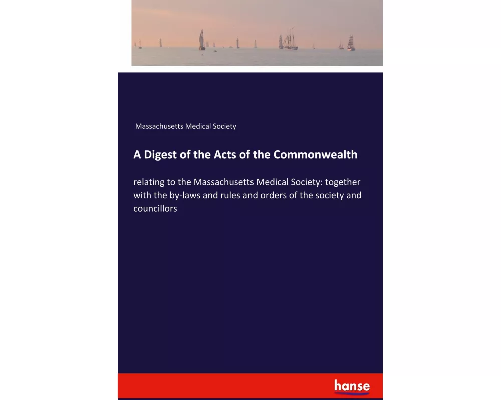 A Digest of the Acts of the Commonwealth