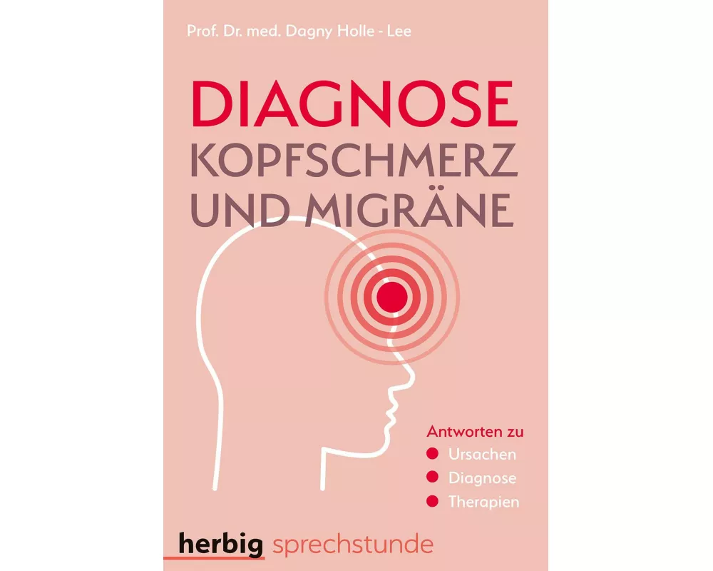 Diagnose Kopfschmerz und Migräne