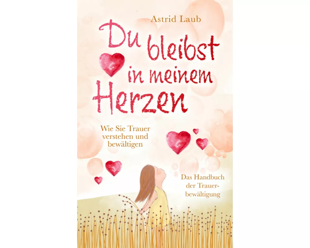 Du bleibst in meinem Herzen