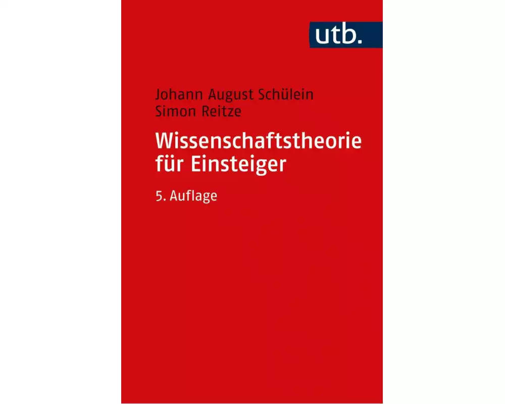 Wissenschaftstheorie für Einsteiger