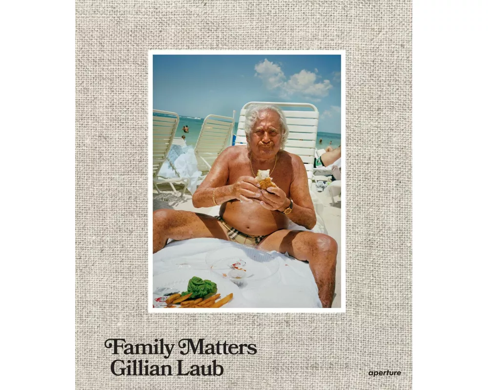 Gillian Laub: Family Matters