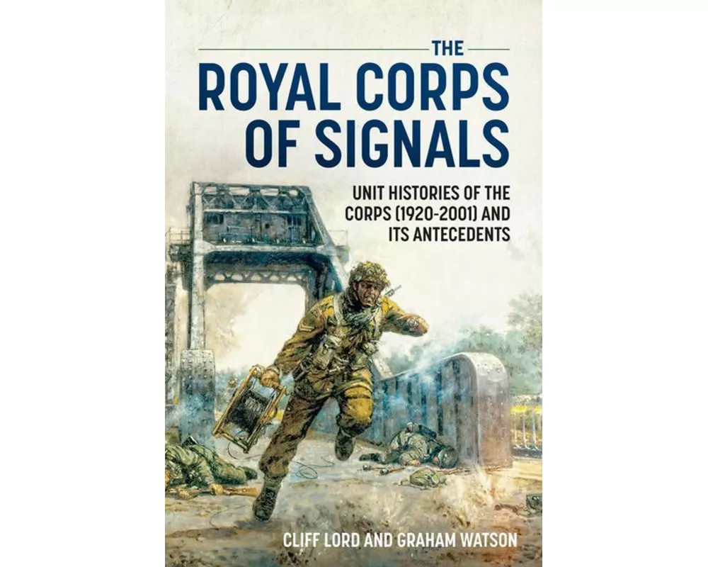 The Royal Corps of Signals