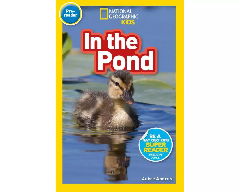 National Geographic Reader: In the Pond (Pre-reader)