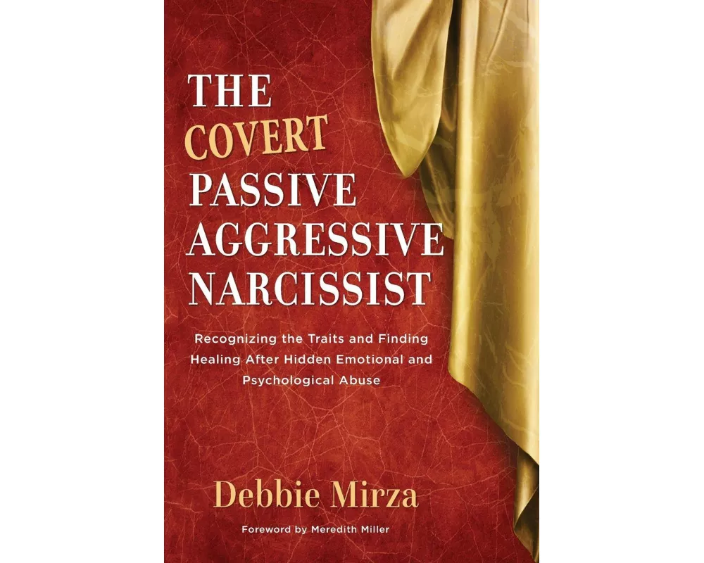 The Covert Passive-Aggressive Narcissist