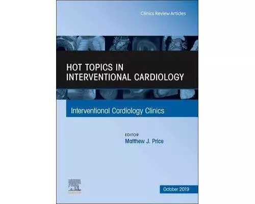 Hot Topics in Interventional Cardiology: Volume 8-4
