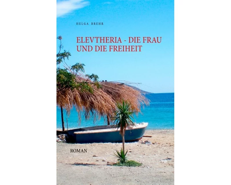 ELEVTHERIA - die Frau und die Freiheit