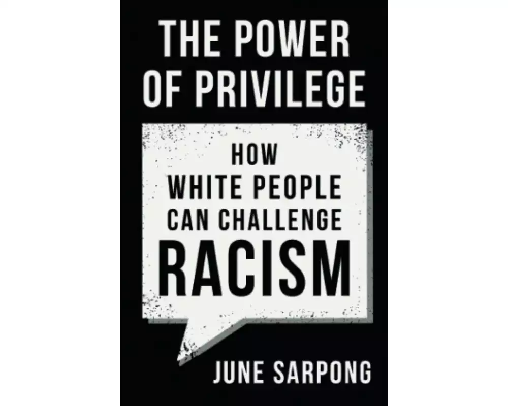 The Power of Privilege
