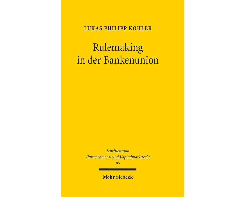 Rulemaking in der Bankenunion