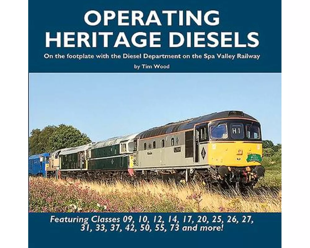 Operating Heritage Diesels