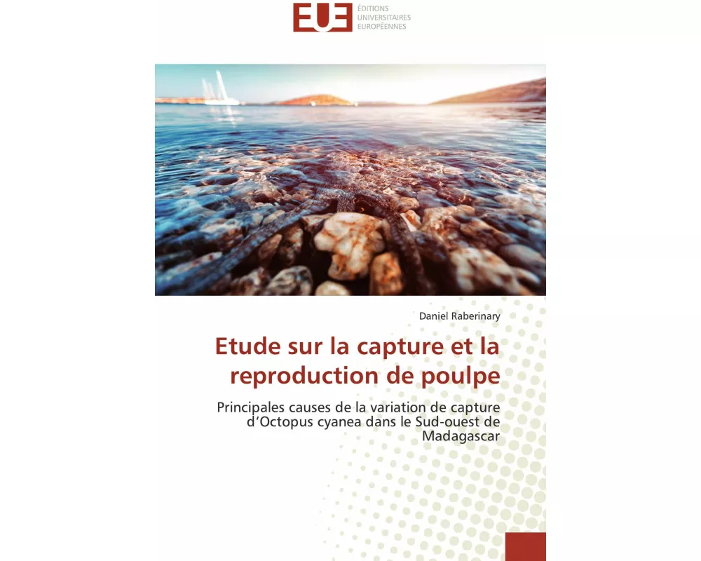 Etude sur la capture et la reproduction de poulpe