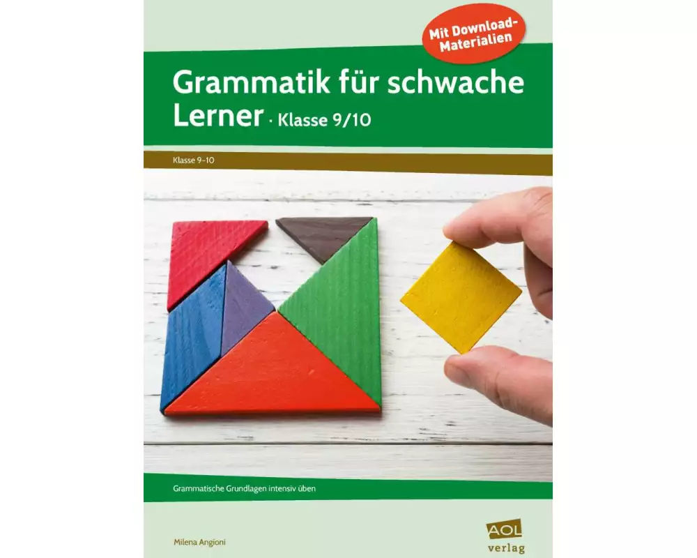 Grammatik für schwache Lerner - Klasse 9/10