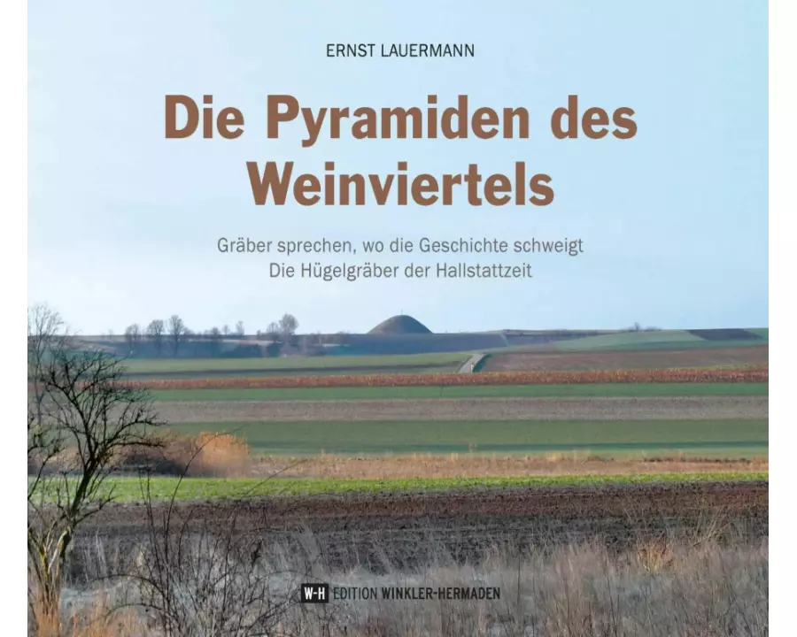 Die Pyramiden des Weinviertels