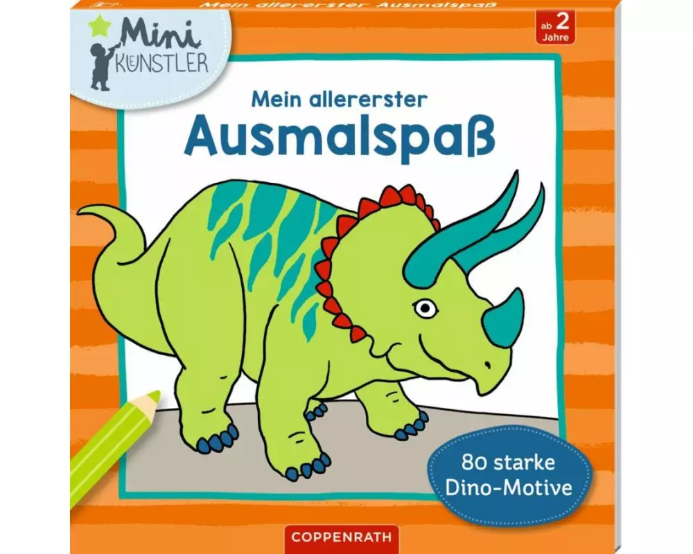 Mein allererster Ausmalspaß. 80 starke Dino-Motive