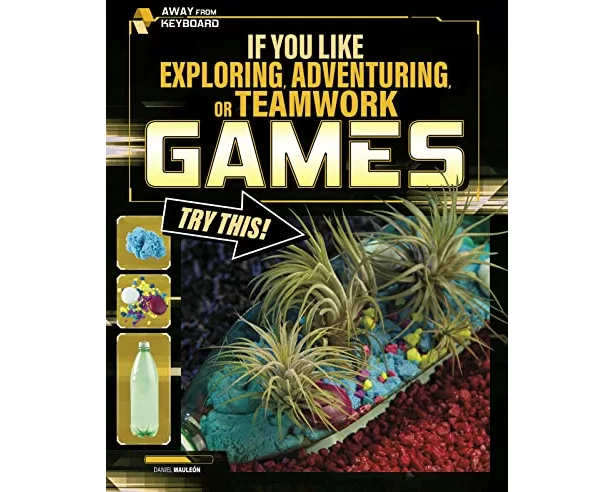 If You Like Exploring, Adventuring or Teamwork Games, Try This!