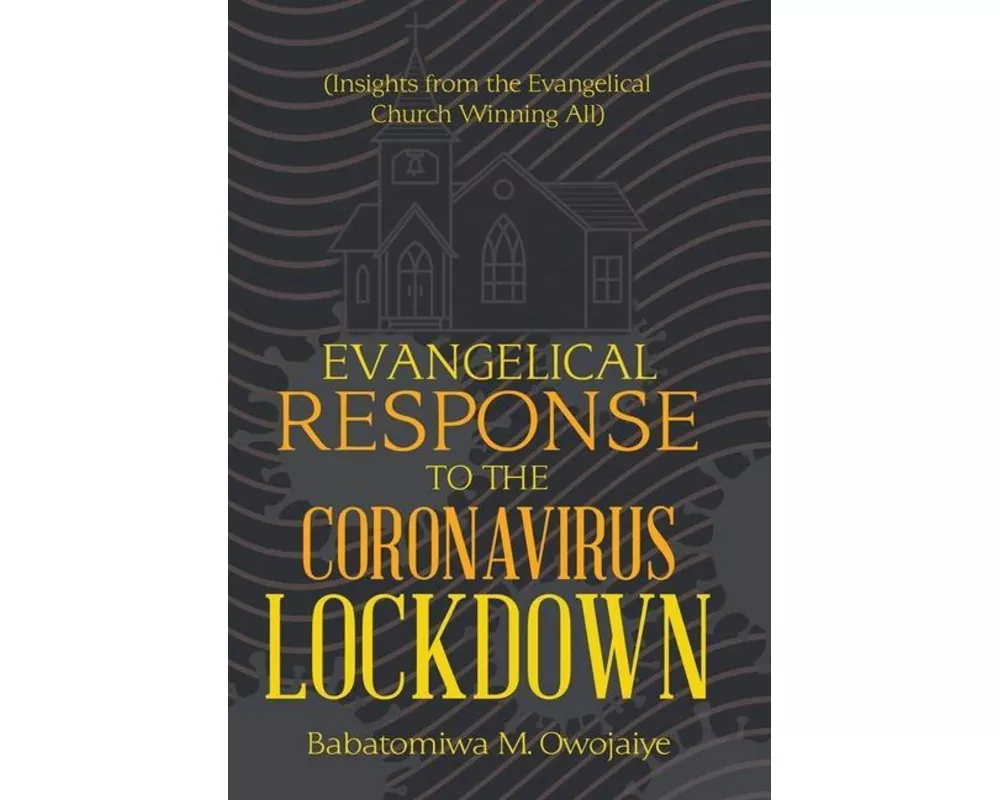 Evangelical Response to the Coronavirus Lockdown