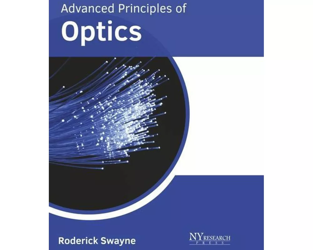 Advanced Principles of Optics