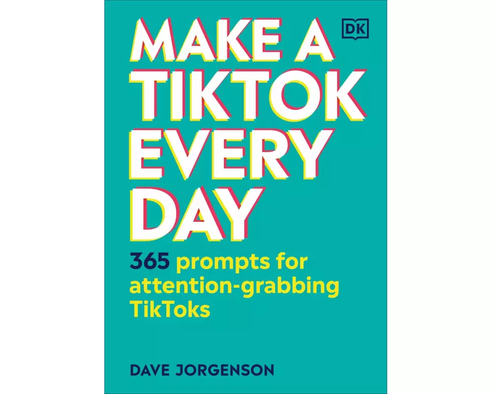 Make a TikTok Every Day