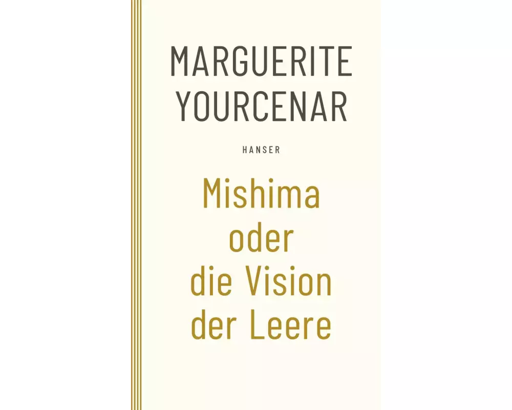 Mishima oder Die Vision der Leere