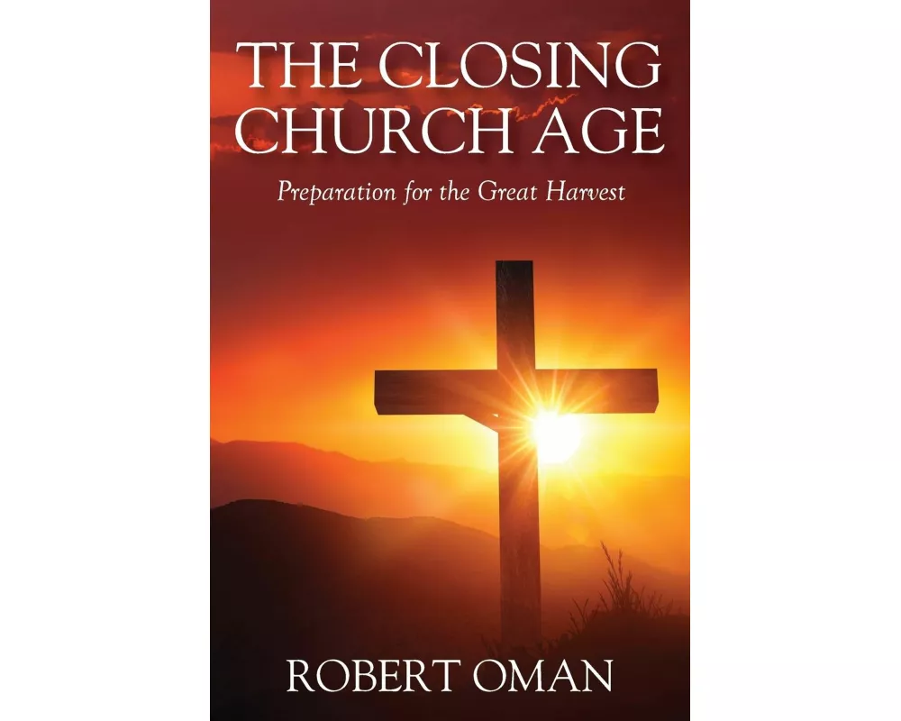 The Closing Church Age