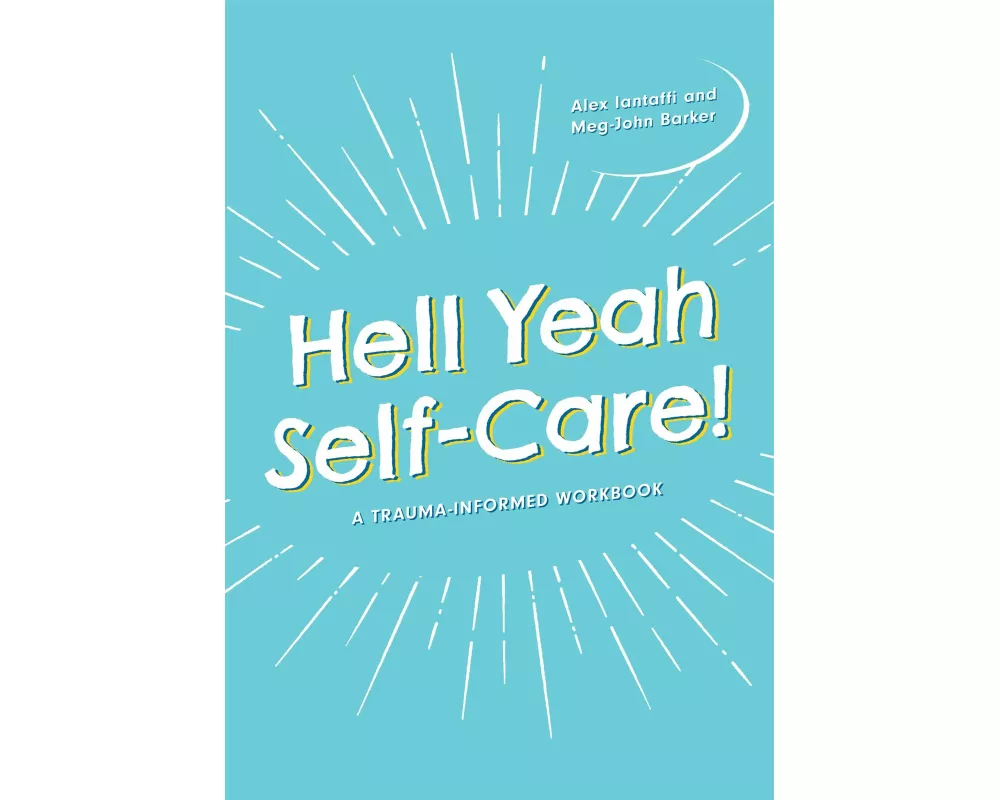 Hell Yeah Self-Care!