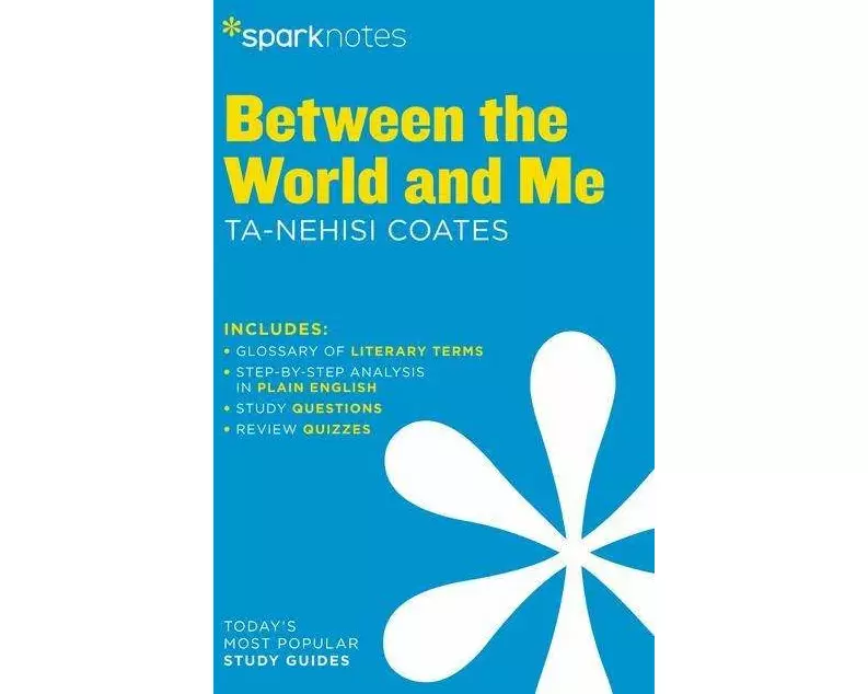 Between the World and Me SparkNotes Literature Guide