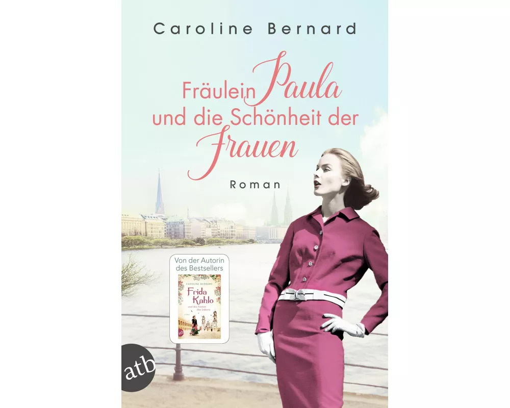 Fräulein Paula und die Schönheit der Frauen