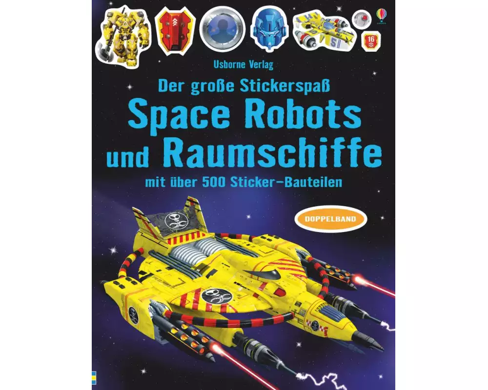Der große Stickerspaß: Space Robots und Raumschiffe