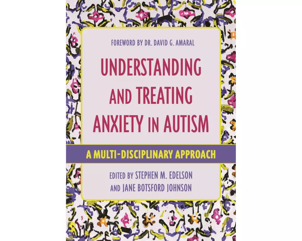 Understanding and Treating Anxiety in Autism