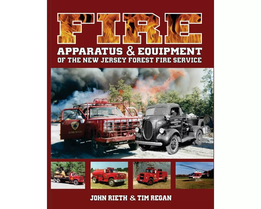 Fire Apparatus and Equipment of the New Jersey Forest Fire Service