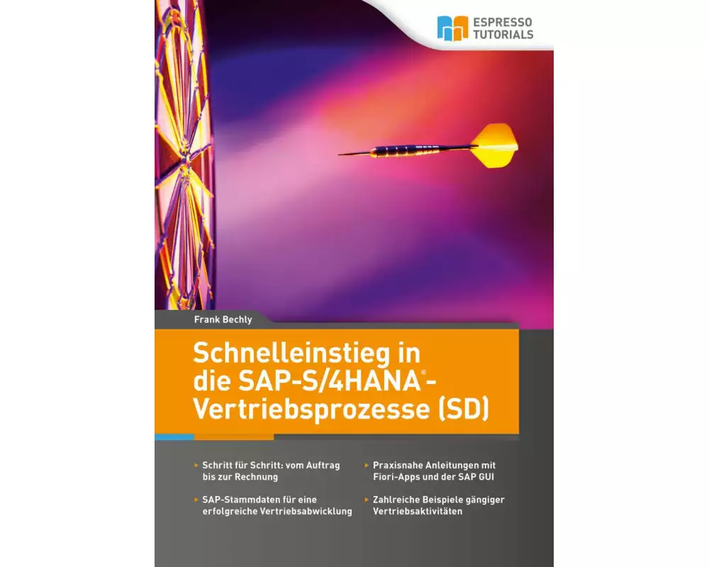 Schnelleinstieg in die SAP-S/4HANA-Vertriebsprozesse (SD)