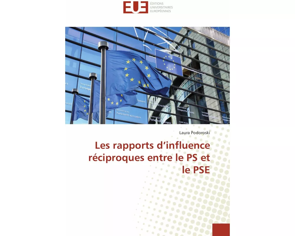 Les rapports d'influence réciproques entre le PS et le PSE