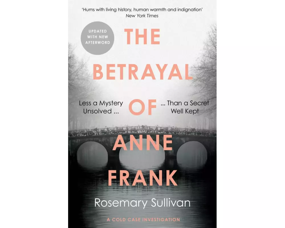 The Betrayal of Anne Frank
