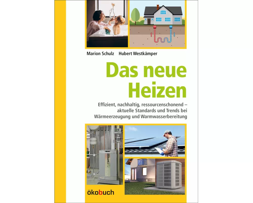 Das neue Heizen
